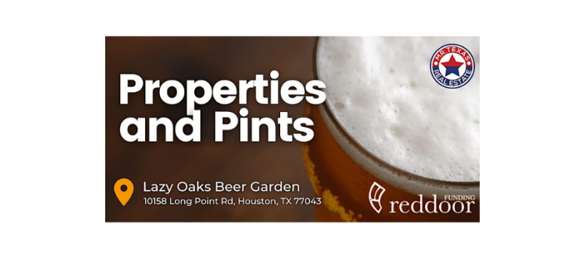 Properties and Pints (Offsite Event), Houston USA